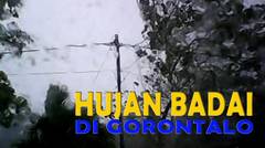 Hujan Badai Yang Melanda Gorontalo
