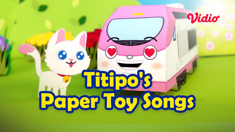 Titipo's Paper Toy Song's