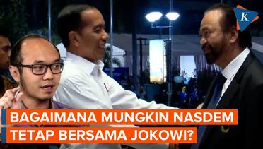 Bangun Koalisi dengan Demokrat-PKS, Nasdem Dinilai Sulit Tetap Bersama Jokowi