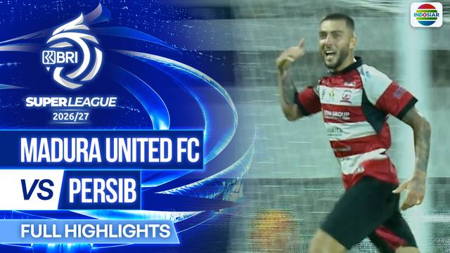 Madura United FC VS PERSIB - Full Highlights | BRI Super League 2026/27