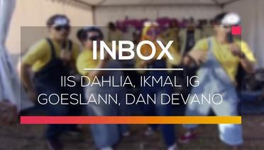 Inbox - Iis Dahlia, Ikmal IG Goeslann, dan Devano