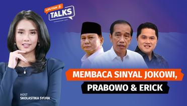 Membaca Sinyal Jokowi, Prabowo dan Erick Thohir | Liputan 6 Talks