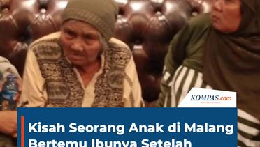 Kisah Seorang Anak di Malang Bertemu Ibunya Setelah 37 Tahun Menghilang