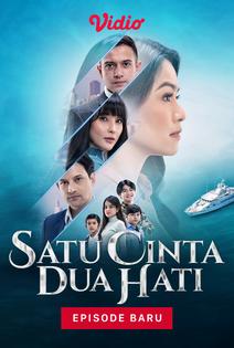 Nonton Satu Cinta Dua Hati Sinetron SCTV Vidio