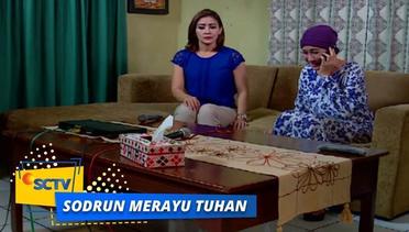 Highlight Sodrun Merayu Tuhan - Episode 70