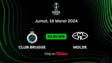 Jadwal Pertandingan | Club Brugge vs Molde - 15 Maret 2024, 03:00 WIB | UEFA Europa Conference League 2023/24