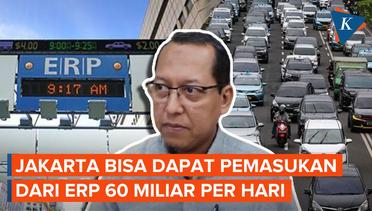 Potensi Jakarta Kantongi hingga Rp 60 Miliar per Hari jika ERP Diterapkan