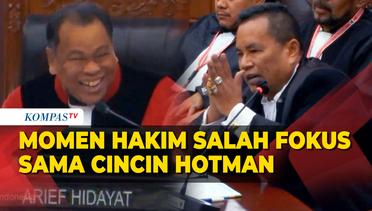 Momen Hakim Arief Hidayat Salah Fokus Sama Cincin Hotman di Sidang