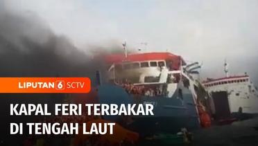 Kebakaran Kapal di Tengah Laut di Merak Banten | Liputan 6