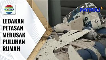 Petasan Meledak Buat Rumah Warga di Blitar Hancur, Puluhan Rumah Tetangga Rusak | Patroli