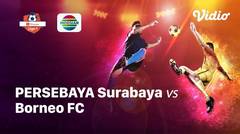 Full Match - Persebaya Surabaya vs Borneo FC | Shopee Liga 1 2019/2020