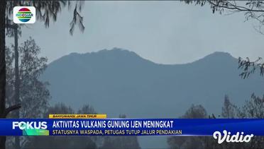 Aktivitas Vulkanis Gunung Ijen Meningkat