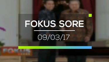 Fokus Sore - 09/03/17
