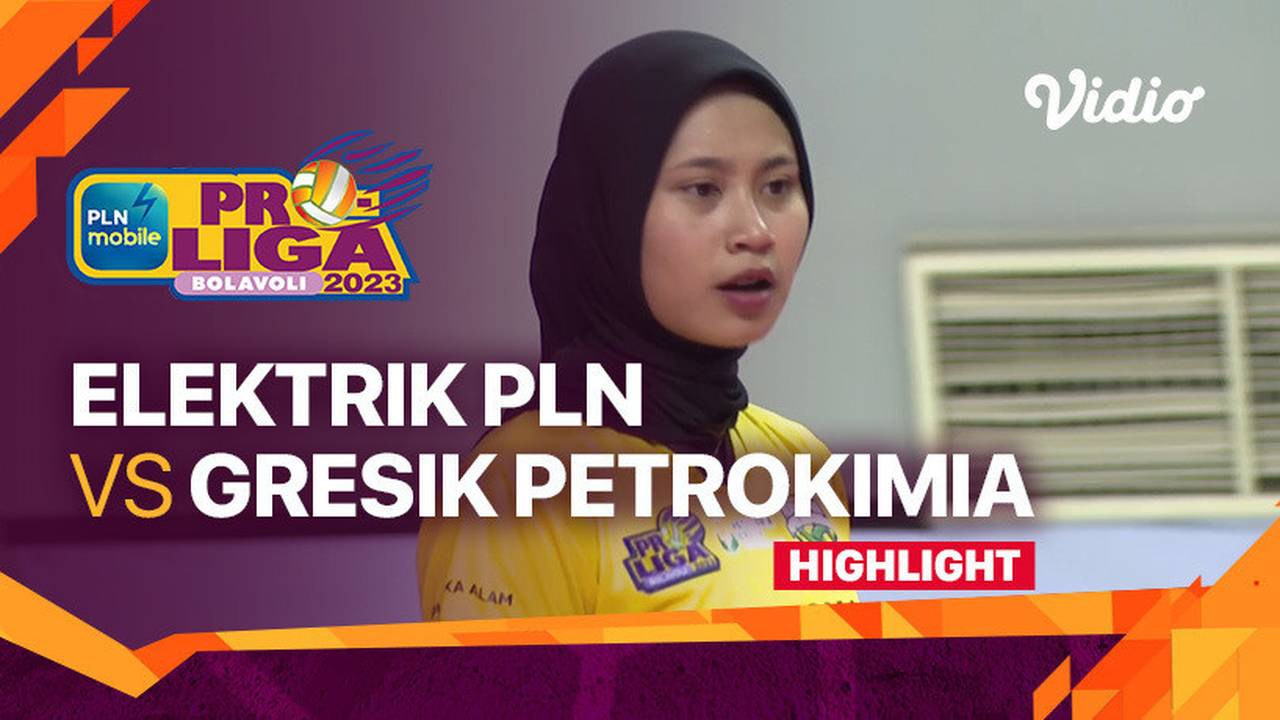 highlights-jakarta-elektrik-pln-vs-gresik-petrokimia-pupuk-indonesia