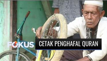 Inspiratif! Tukang Reparasi Sepeda Berhasil Cetak Ribuan Penghafal Quran di Aceh | Fokus