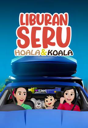 Hoala & Koala - Liburan Seru