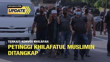 Liputan6 Update: Terkait Konvoi Khilafah, Petinggi Khilafatul Muslimin Ditangkap