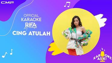 Rifa Melinda - Cing Atulah ( Karaoke Version )