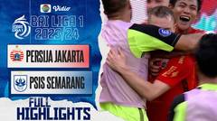 Persija Jakarta vs PSIS Semarang - Full Highlights | BRI Liga 1 2023/24