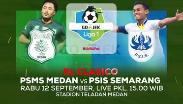 Duel El Clasico! PSMS Medan vs PSIS Semarang - 12 September 2018