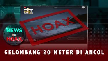 Gelombang 20M Di Ancol | NEWS OR HOAX