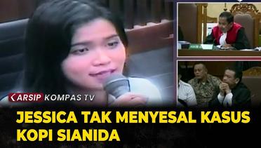 Pengakuan Mengejutkan Jessica Wongso Soal Kasus Kopi Sianida Tewaskan Mirna - ARSIP KOMPASTV