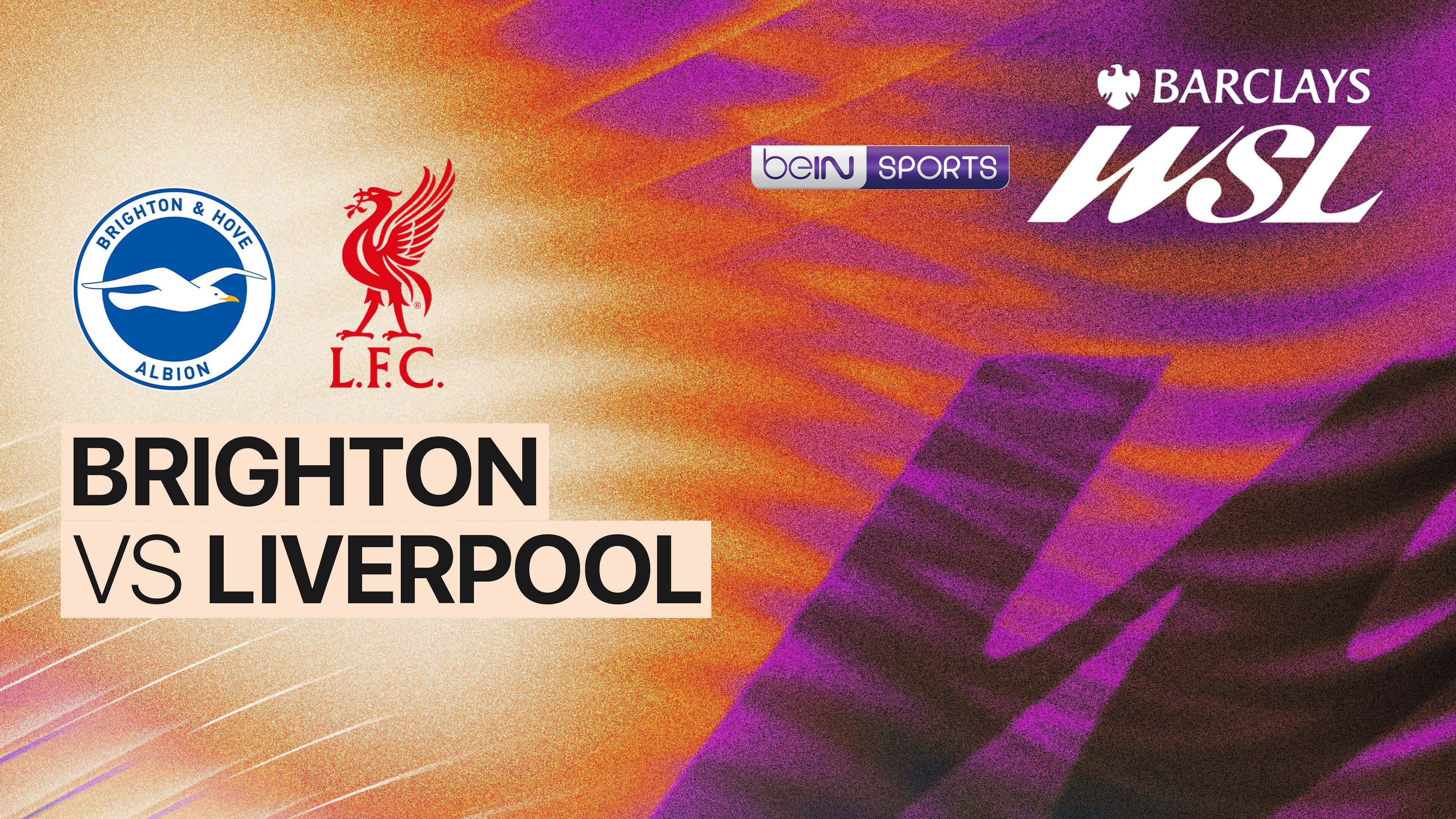 Brighton W.F.C vs Liverpool F.C. Women