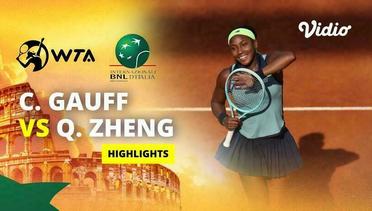 Quarterfinal: Coco Gauff vs Qinwen Zheng - Highlights | WTA Internazionali BNL d'Italia 2024