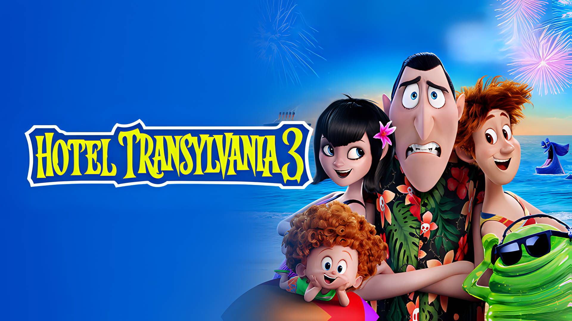 Hotel Transylvania 3: Summer Vacation