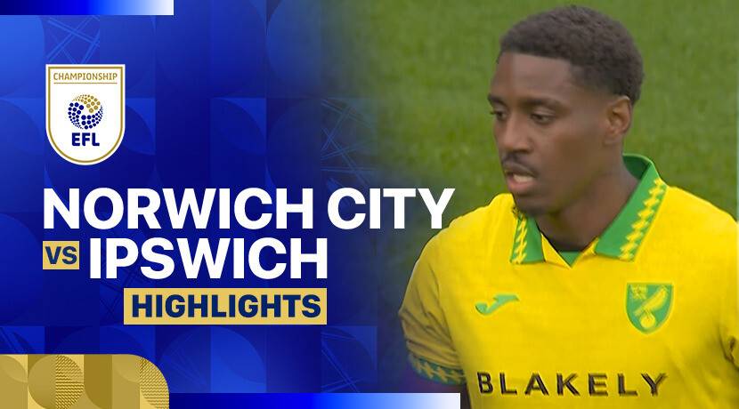Norwich City vs Ipswich Town FC