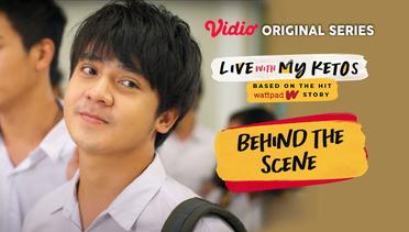 Live With My Ketos - Vidio Original Series | Behind The Scene