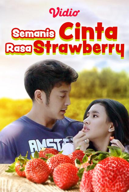 Streaming Semanis Cinta Rasa Strawberry (2017) | Vidio