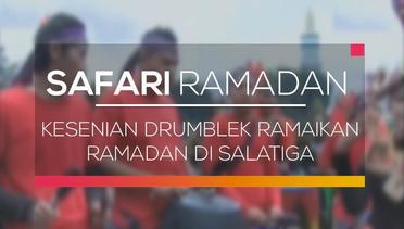 Safari Ramadan - Kesenian Drumblek Ramaikan Ramadan di Salatiga