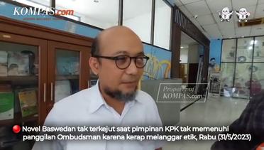 KPK Tak Hadiri Panggilan Ombudsman, Novel Baswedan Mengaku Tak Terkejut