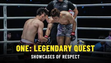 Shows Of Respect | ONE: LEGENDARY QUEST