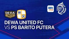 Dewa United vs Barito Putera - Full Match | BRI Liga 1 2023/24