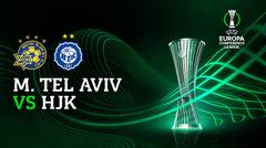 Full Match - M. Tel-Aviv vs HJK | UEFA Europa Conference League 2021/2022