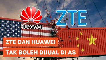 Pemerintah AS Resmi Larang Impor dan Penjualan Produk Elektronik Huawei dan ZTE