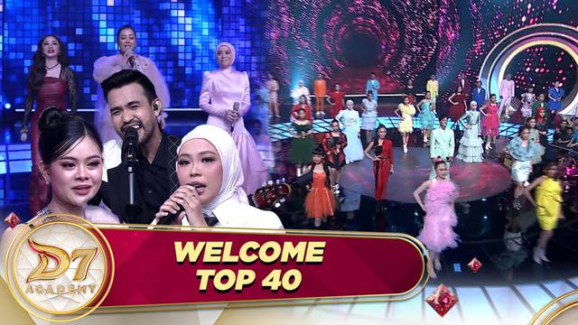 D'Academy 7 - Konser Welcome Top 40 (27/06/25)