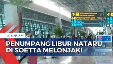 Bandara Soekarno-Hatta Dipenuhi oleh Penumpang Libur Nataru, Melonjak hingga 175 Ribu Orang!