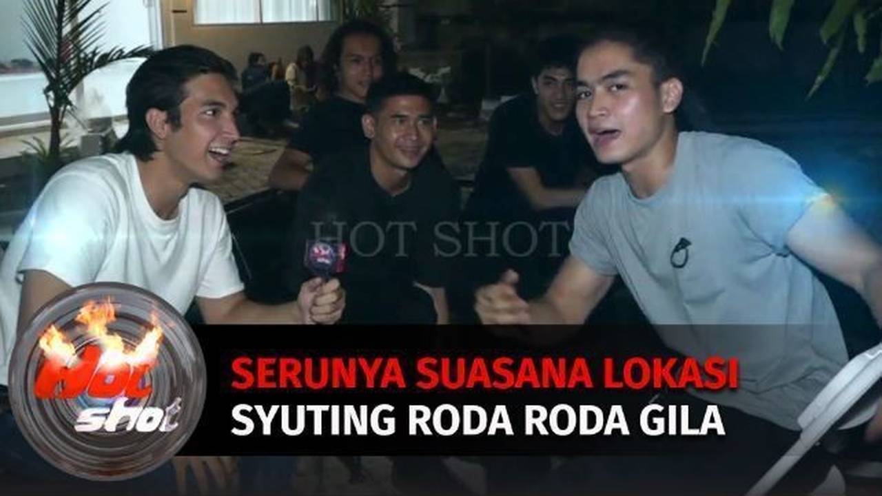 Serunya Suasana Lokasi Syuting Sinetron Roda-Roda Gila | Hot Shot | Vidio