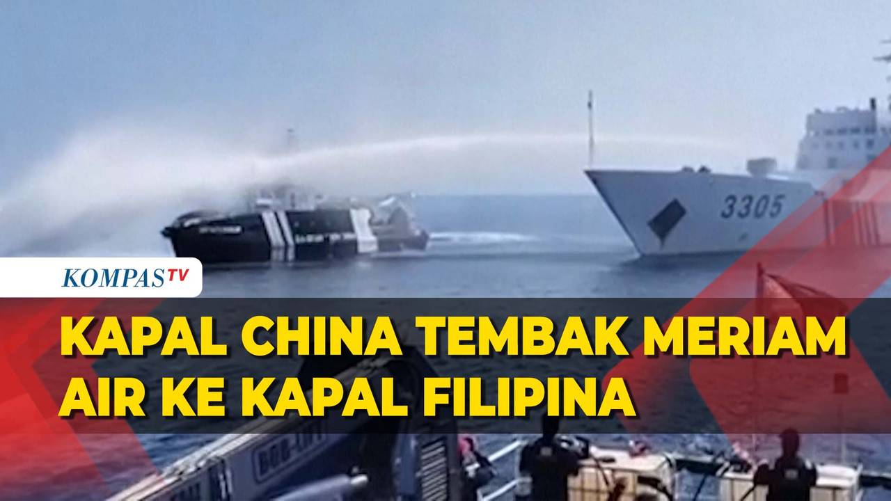Momen Kapal China Tembaki Meriam Air Kapal Filipina - Kompas TV