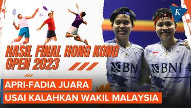 Hasil Hong Kong Open 2023: Kemenangan Ganda Putri Indonesia Apri-Fadia