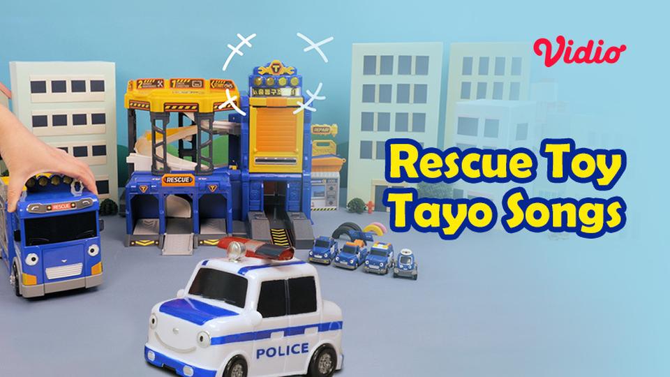 Rescue Tayo Toy Songs