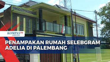 Rumah Selebgram Adelia di Palembang Tampak Sepi, Dikenal Tertutup!