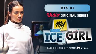 My Ice Girl - Vidio Original Series | BTS #1