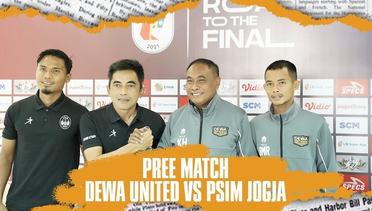 PRE MATCH PRESS CONFERENCE DEWA UNITED FC VS PSIM JOGJA