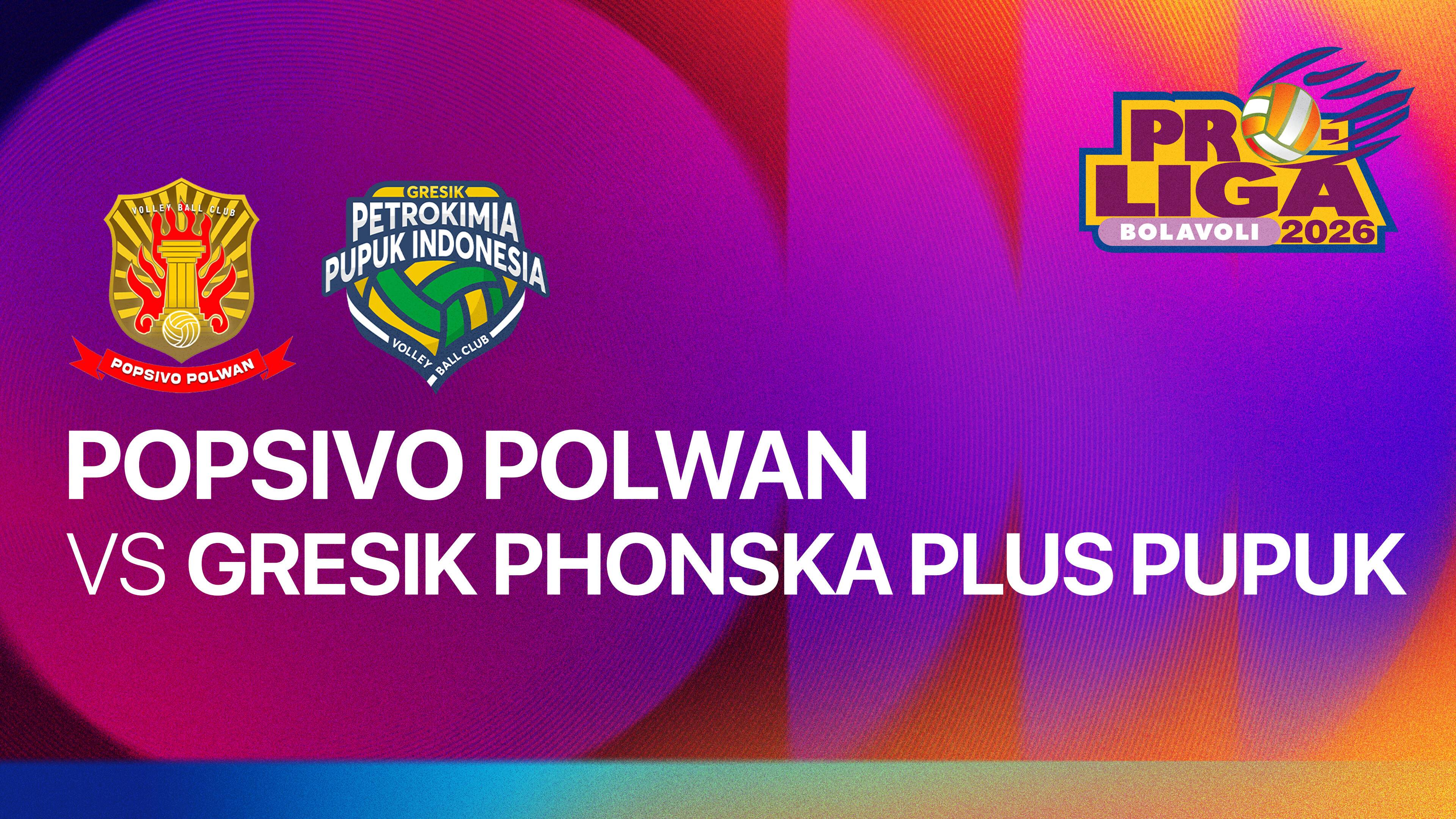 Popsivo Polwan vs Gresik Petrokimia Pupuk Indonesia