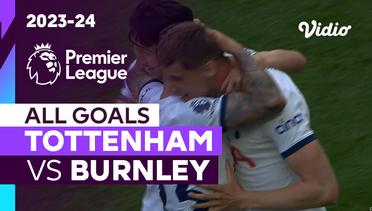Parade Gol | Tottenham vs Burnley | Premier League 2023/24