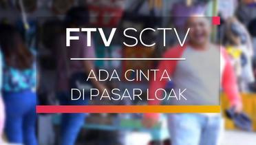 FTV SCTV - Ada Cinta di Pasar Loak